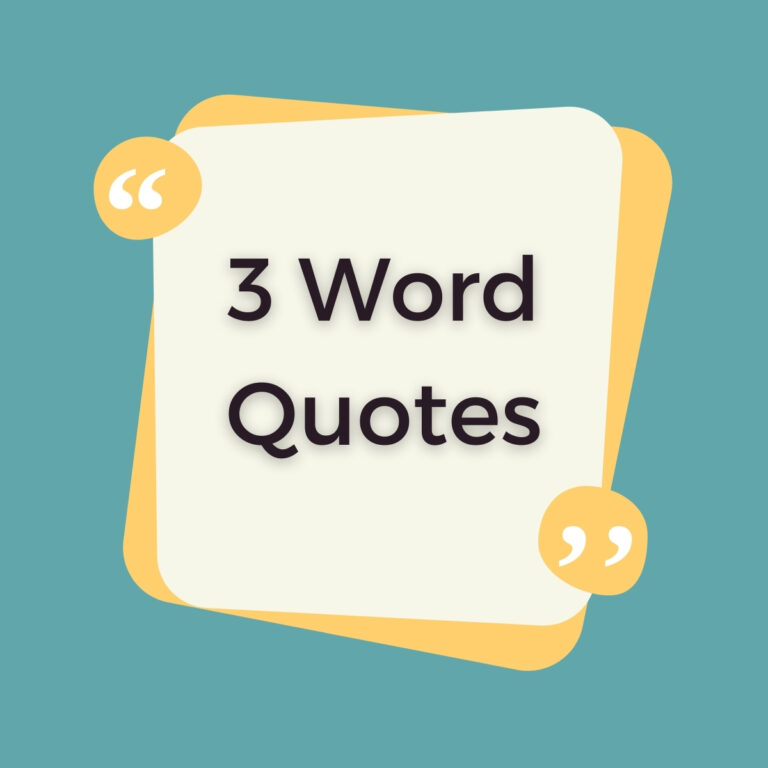 3 Word Quotes
