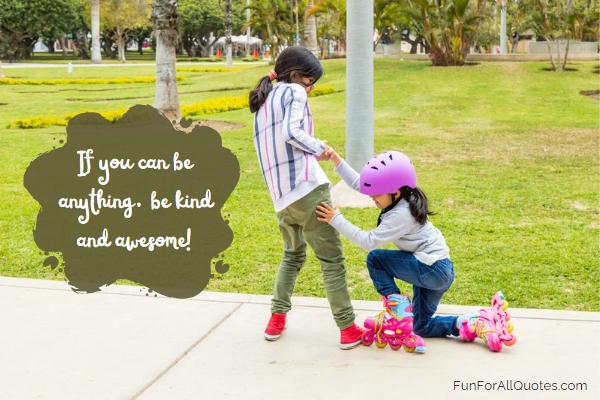 Girl helping another girl who fell from skating, with quote overlay